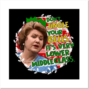 Hyacinth Bucket- Don't jingle your bells. Keeping Up Appearances Posters and Art